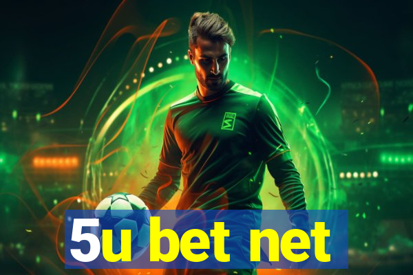 5u bet net